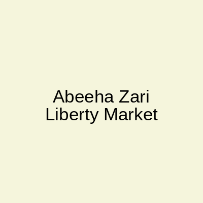 Abeeha Zari Liberty Market Lahore