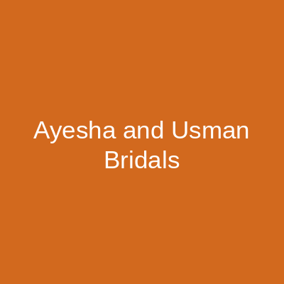 Ayesha and Usman Bridals Gulberg 2 Lahore