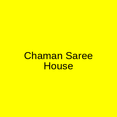 Chaman Saree House Anarkali Lahore