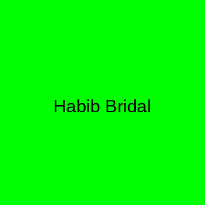 Habib Bridals Gulberg III Lahore