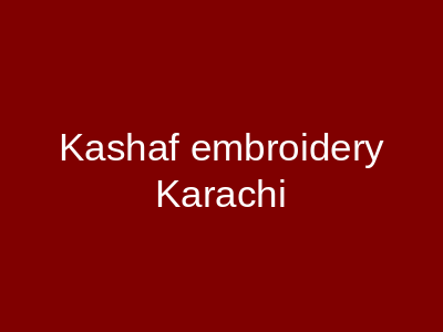 Kashaf Embroidery Jama Cloth Market Karachi