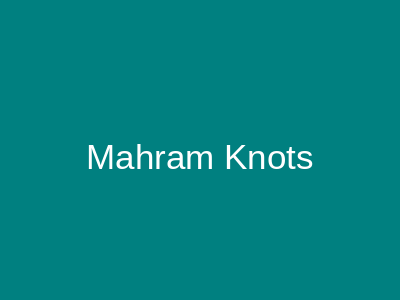 Mahram Knots Saddar Karachi