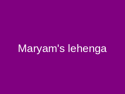 Maryam's Lehenga Boutique Aram Bagh Karachi