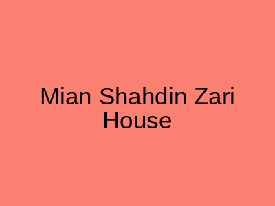 Mian Shahdin Zari House Kinari Bazar Lahore