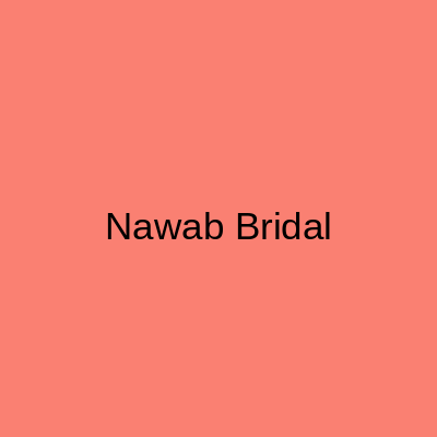 Nawab Bridal Orangi Town Karachi