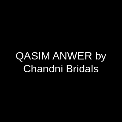QASIM ANWER by Chandni Bridals Karachi