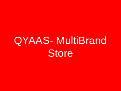 QYAAS MultiBrand Store Gulberg 3 Lahore