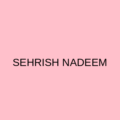 SEHRISH NADEEM Karachi