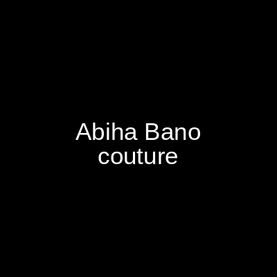 Abiha Bano Couture Islamabad