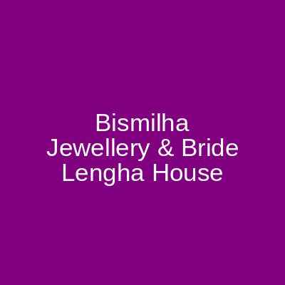 Bismilha Bride Lengha House Faisalabad