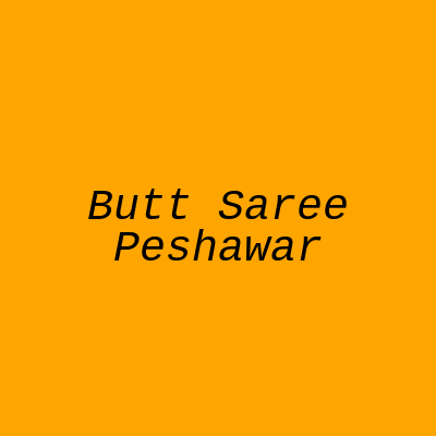 Butt Saree and Bridals Peshawar