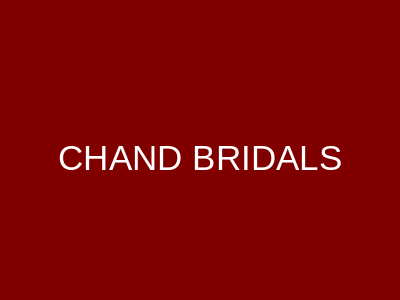 CHAND BRIDALS Islamabad