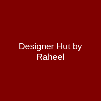 Designer Hut by Raheel Rawalpindi