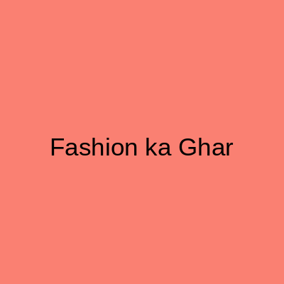 Fashion ka Ghar Bridals Rawalpindi