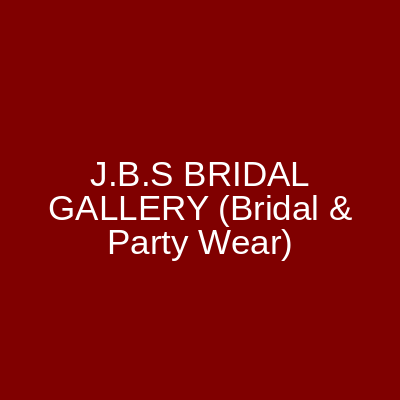 J.B.S BRIDAL GALLERY Rawalpindi