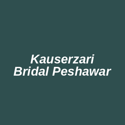 Kauser Zari Bridal Peshawar