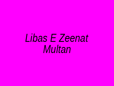 Libas e Zeenat Bridals Multan