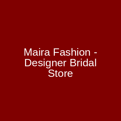 Maira Khan Bridal Designer Rawalpindi