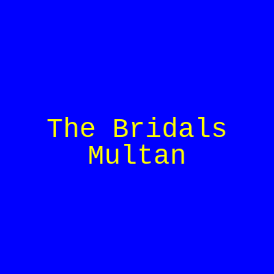 The Bridals Multan